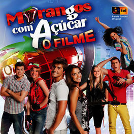 Película Morangos com Açúcar - O Filme