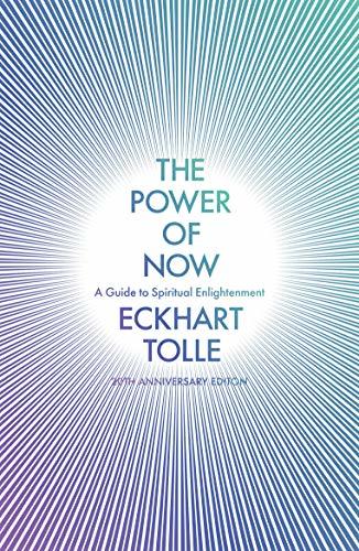 Book The Power of Now: A Guide to Spiritual Enlightenment