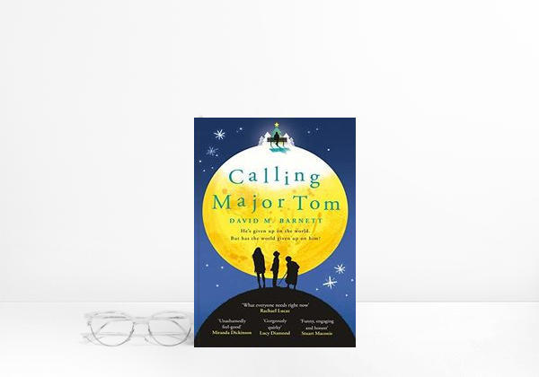 Libro Calling Major Tom: the laugh out loud feelgood comedy