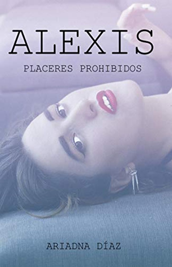 Book Alexis: Placeres Prohibidos