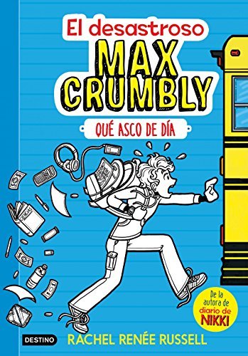 Book El desastroso Max Crumbly. Qué asco de día