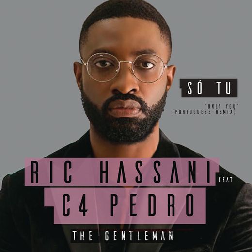 Só Tu (feat. C4 Pedro) - Only You Portuguese Remix