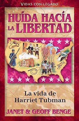 Books Huida Hacia La Libertad: La Vida de Harriet Tubman