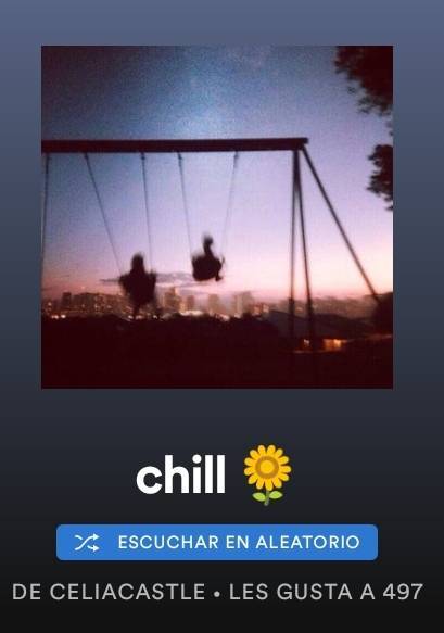 Canción chill 🌻