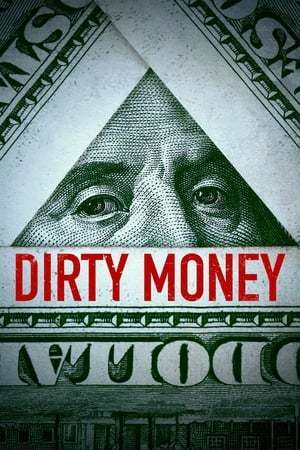 Serie Dirty Money