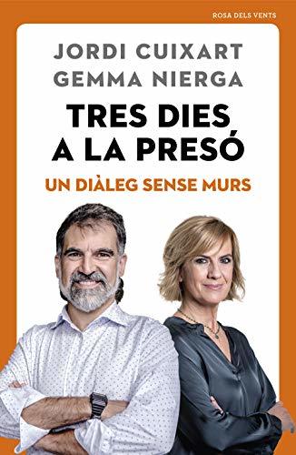 Libro Tres dies a la presó: Un diàleg sense murs