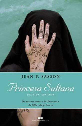 Libro Princesa Sultana Sua Vida, Sua Luta