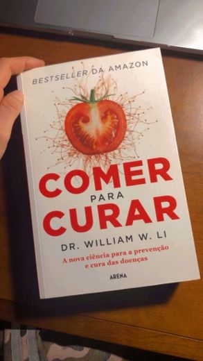 Comer para Curar - Feedback do livro do Dr.William W. Li