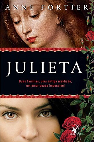 Libro Julieta. Duas Famílias, Uma Antiga Maldição, Um Amor Quase Impossível