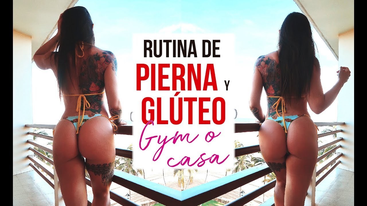 Fashion rutina de pierna y glúteo para casa y gym súper efectiva y práctica