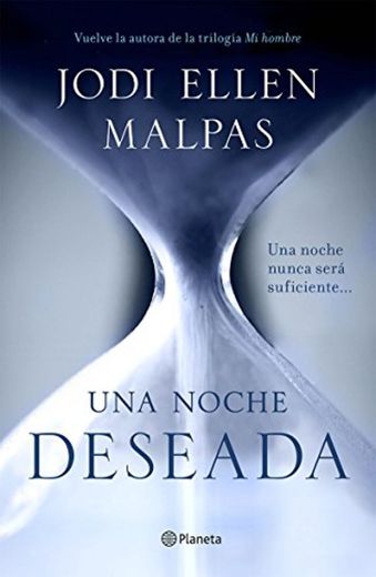 Una noche. Deseada (Edición dedicada): Primer volumen de la trilogía Una noche