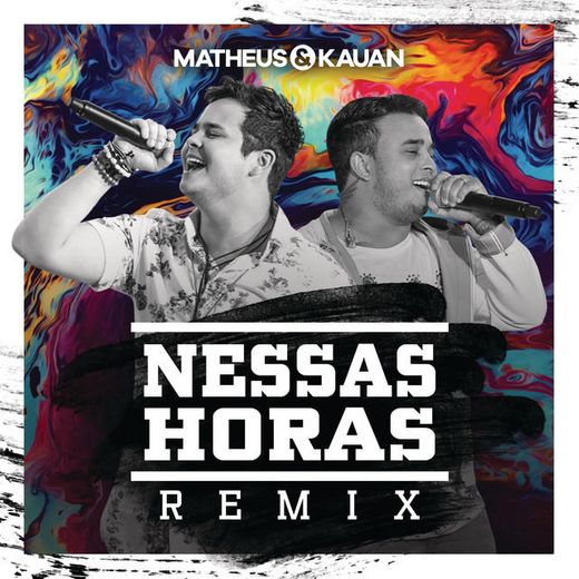 Nessas Horas - Matheus Aleixo e Lucas Santos Remix
