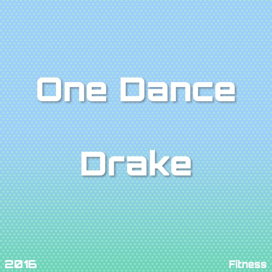 Music One Dance