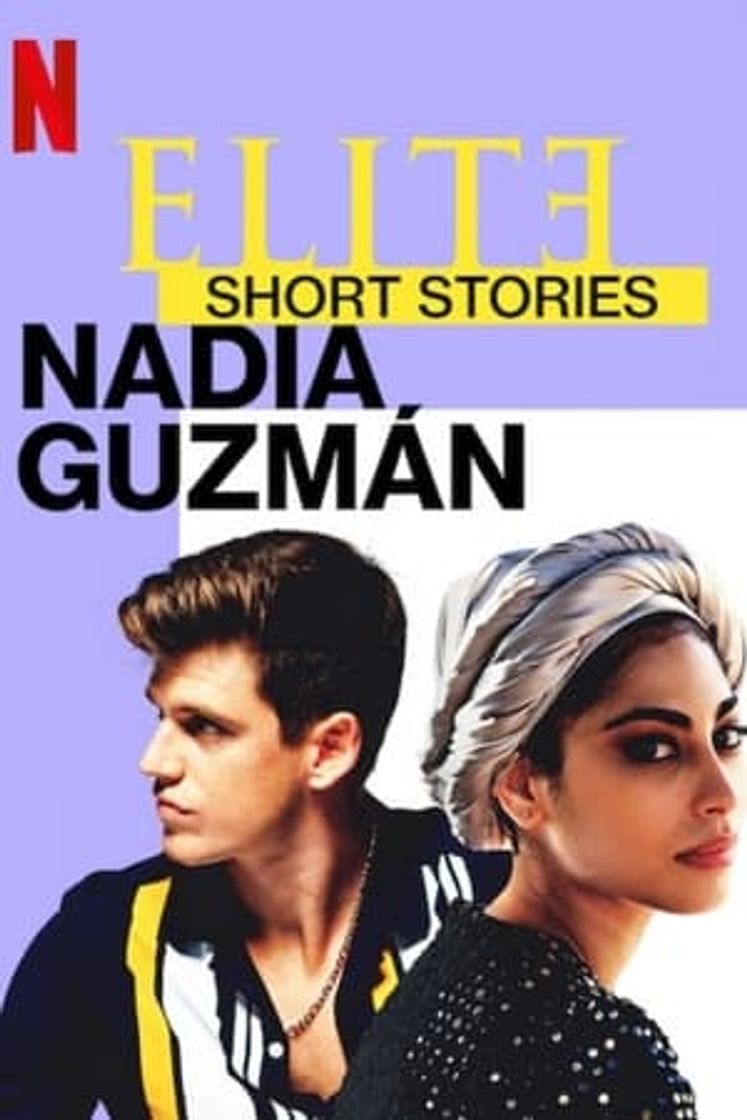 Serie Élite historias breves: Nadia Guzmán