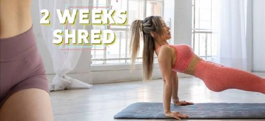 2 weeks shred challenge - Chloe Ting