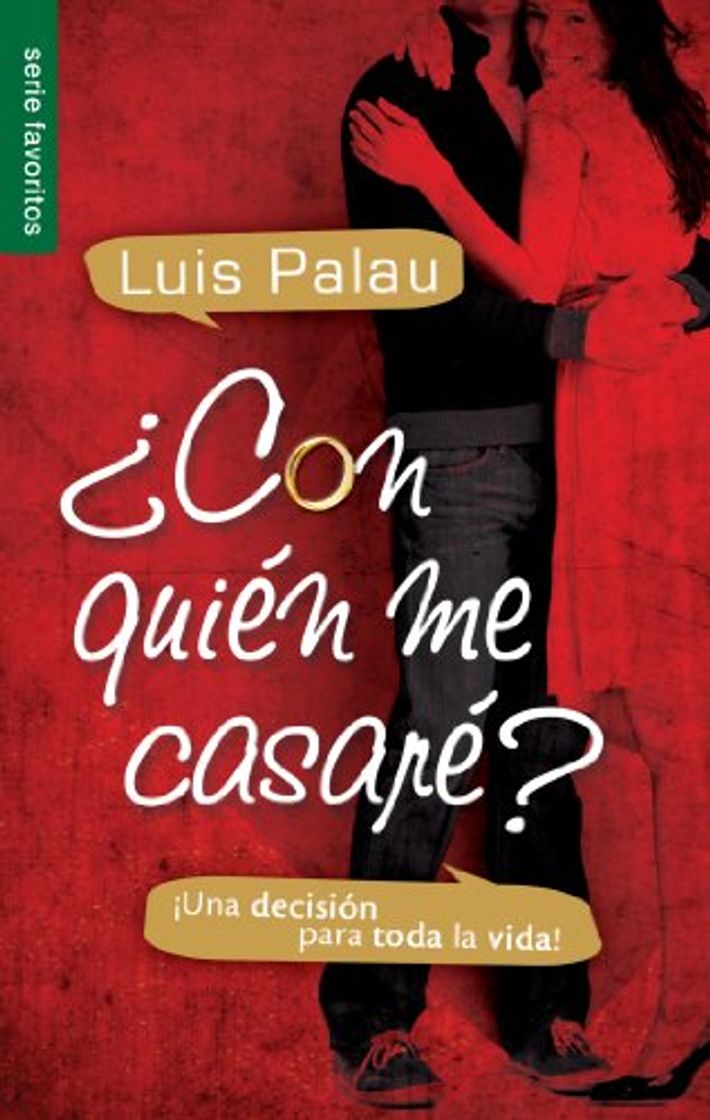 Libros Con Quien Me Casare?: Una Decision Para Toda la Vida!