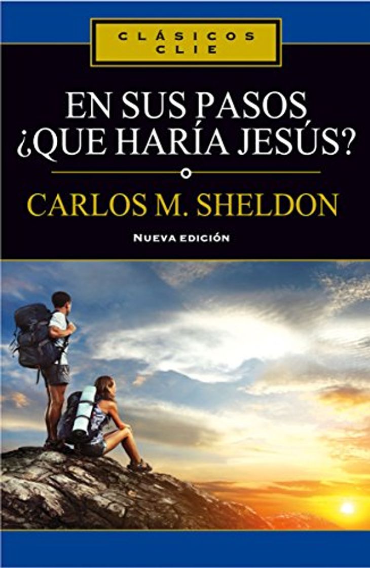 Libro En sus pasos, ¿qué haría Jesús?