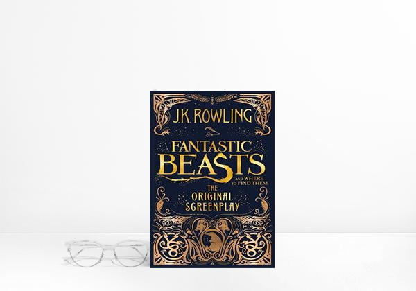 Book Fantastic Beasts and Where to Find Them: The Original Screenplay
