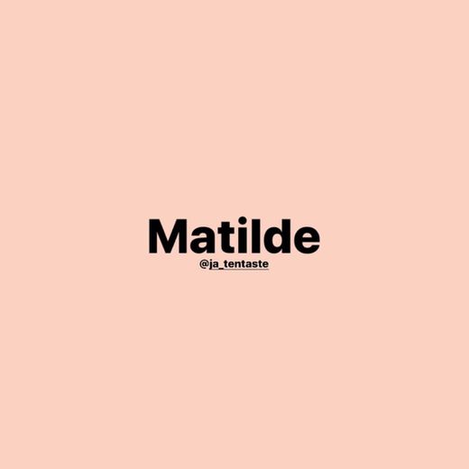 Significado do nome Matilde. 