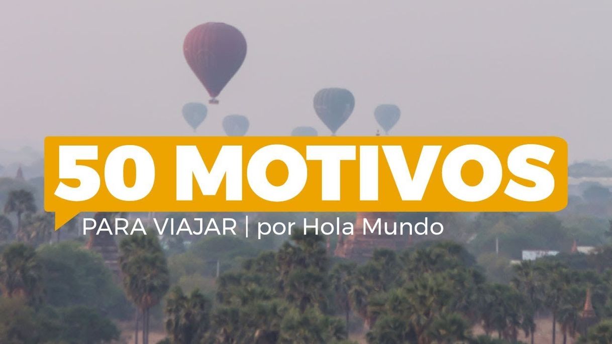 Social 50 motivos para viajar - Hola Mundo - YouTube