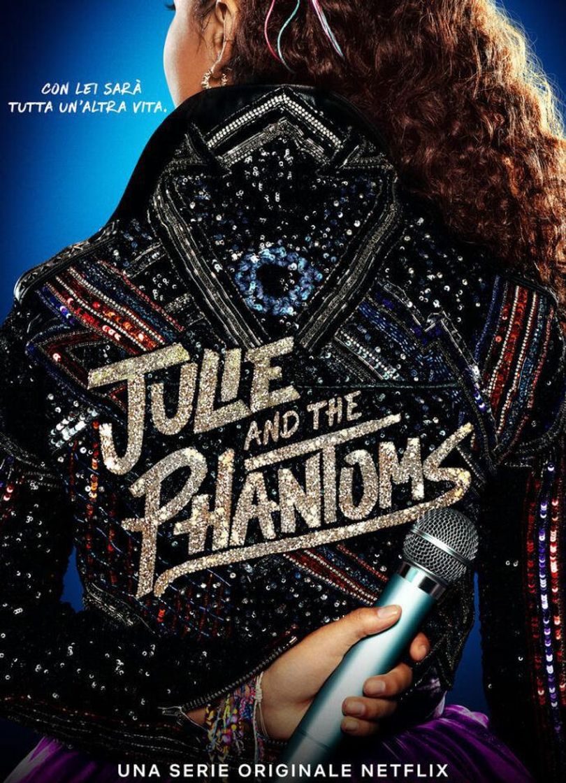Serie Julie and the Phantoms