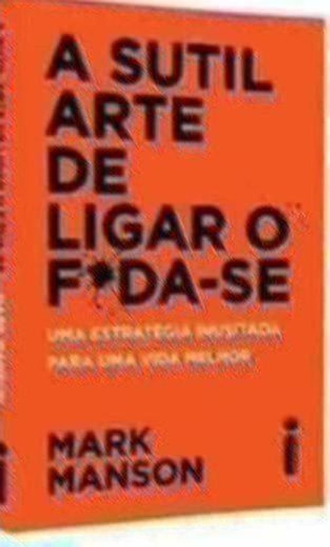 Libro A Sutil Arte de Ligar o Foda-Se