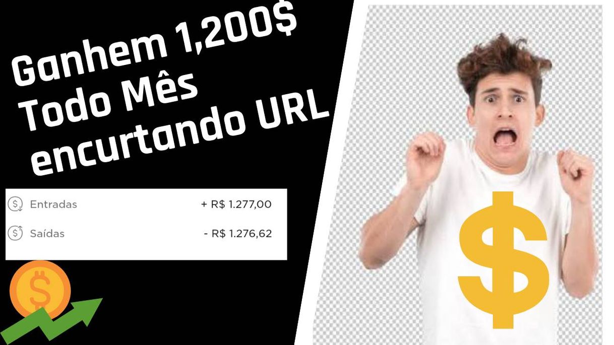 Ganhem 1,200$ Todo Mês encurtando URL