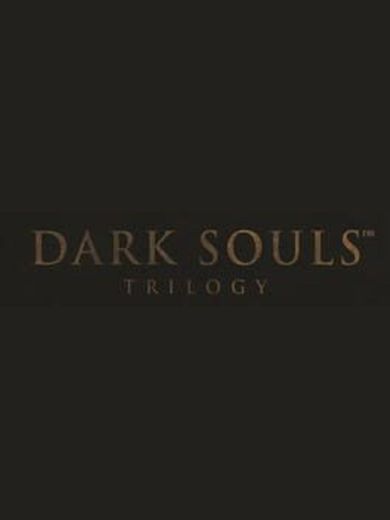 Dark Souls Trilogy