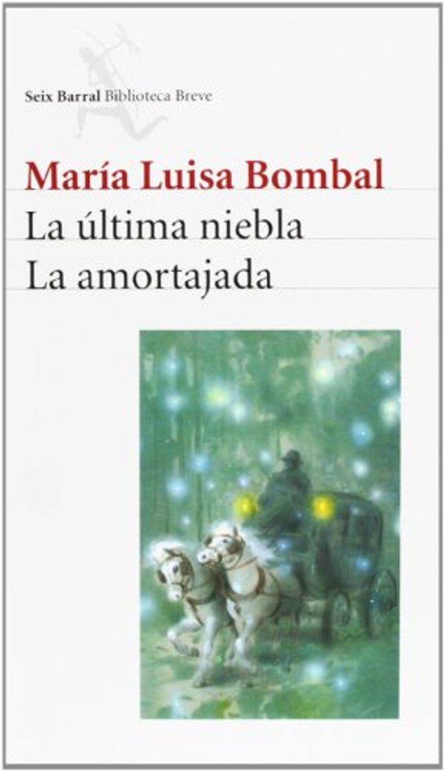 Libro La última niebla/La amortajada