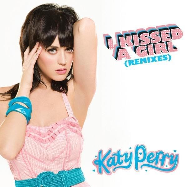 I Kissed A Girl