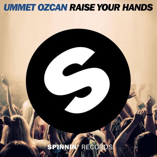 Raise Your Hands - Radio Edit