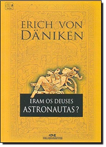 Libro Eram Os Deuses Astronautas?