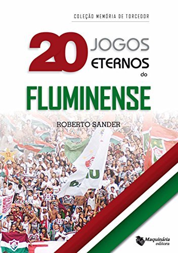 Libros 20 jogos eternos do Fluminense