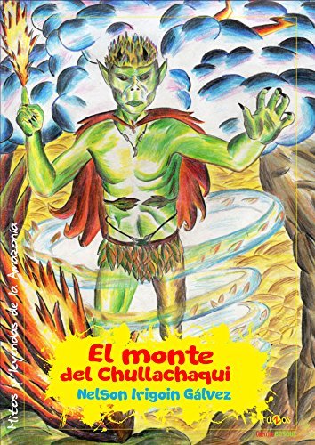 Libros El monte del chullachaqui