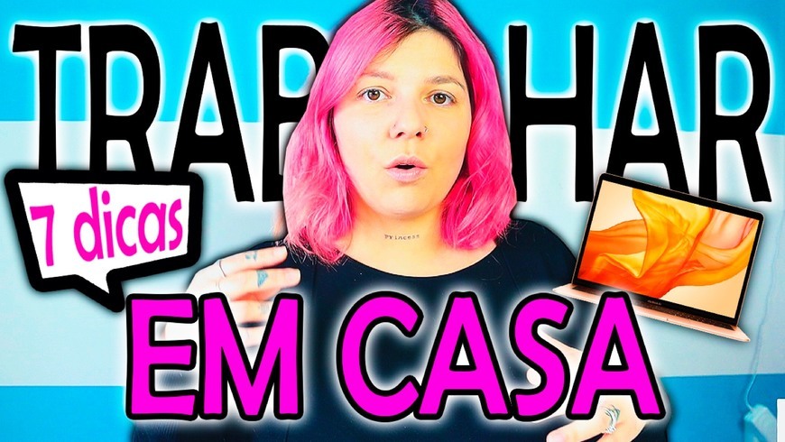 Fashion 7 DICAS PARA TRABALHAR EM CASA