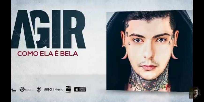 Canción Agir - Como ela é bela 