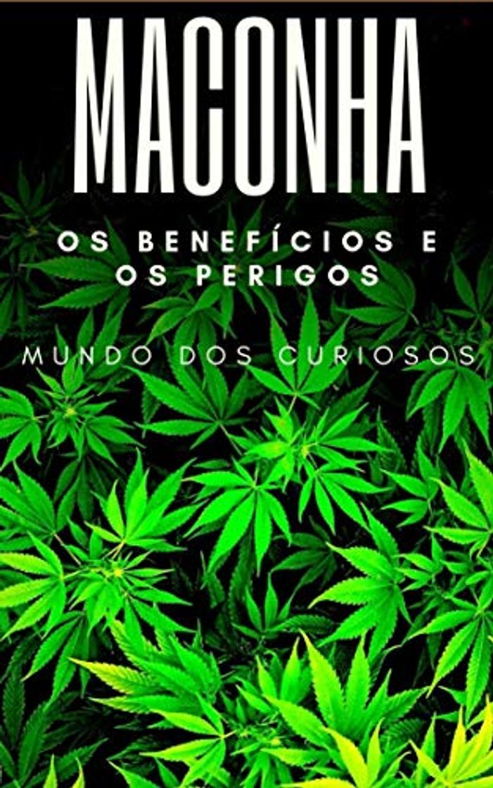 Book Maconha : Seus benefícios e perigos 