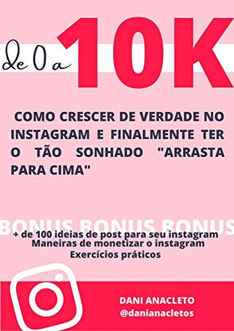 Book De 0 a 10k: Como crescer de verdade no Instagram e ter