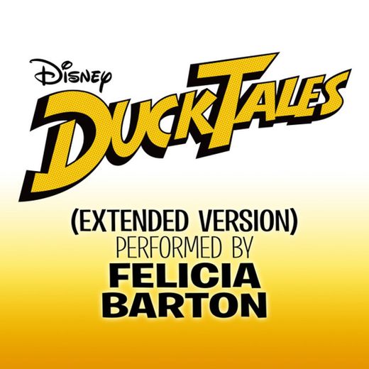 DuckTales - From "DuckTales" / Extended Version