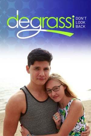 Película Degrassi: Don't Look Back