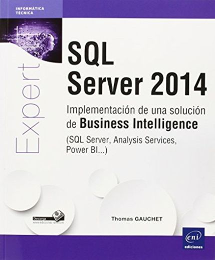 SQL Server 2014. Implementación De Una Solución De Business Intelligence
