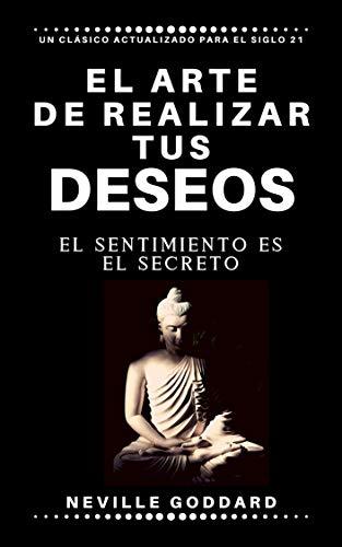 Libros El arte de realizar tus deseos