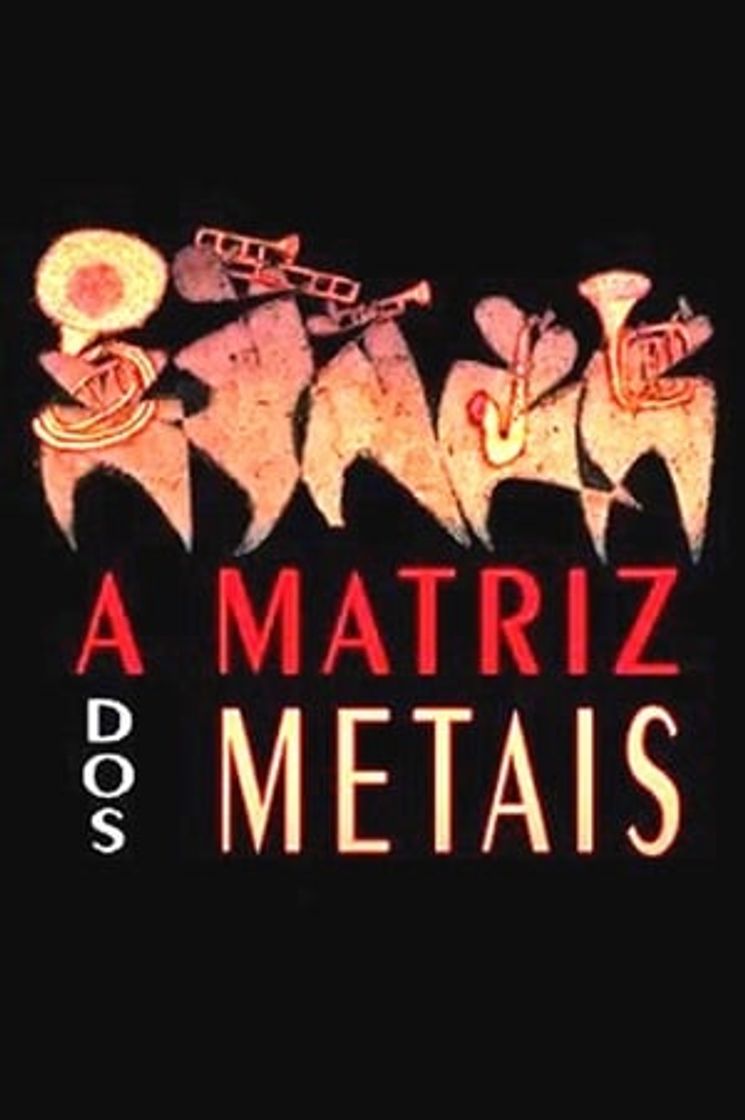 Movie A Matriz dos Metais