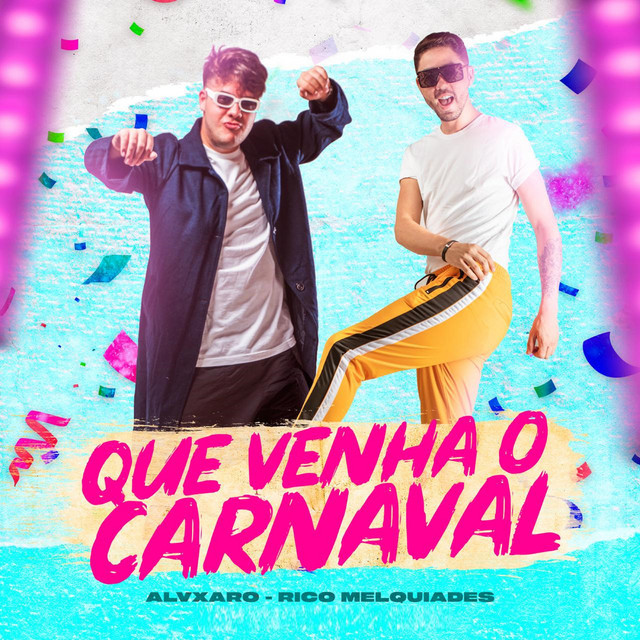 Canción Que Venha o Carnaval