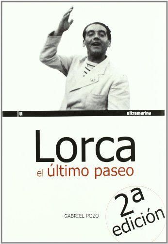 Lorca El Ultimo Paseo 2ｦed