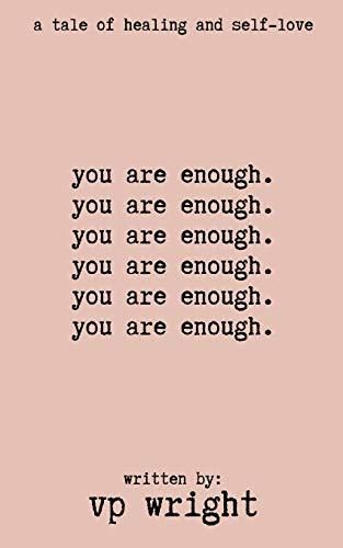 you are enough