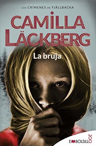 Libro La bruja: Camilla Läckberg ha creado un conjuro que invocará tu alma