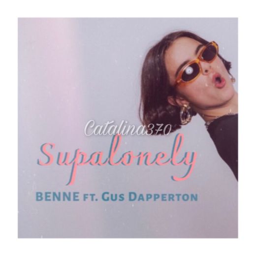 Supalonely - song by BENEE, Gus Dapperton | Spotify