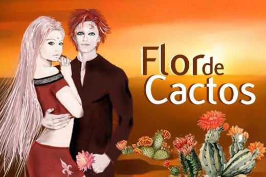 História Flor de Cactos - GaaSaku