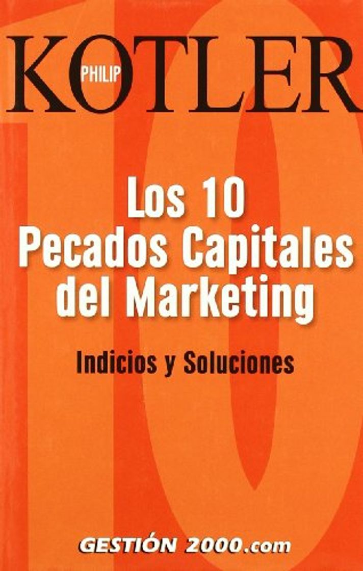 Book Los 10 pecados capitales del marketing: Indicios y soluciones